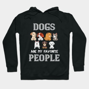 Dogs Are My Favorite People Funny Dog Hoodie